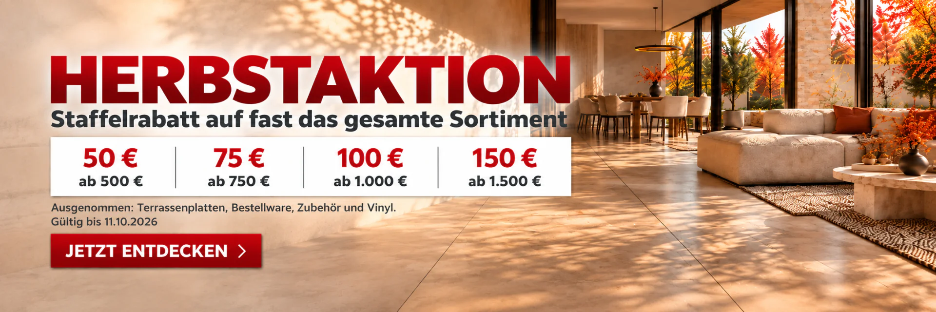 Herbstaktion: 50 € ab 500 €, 75 € ab 750 €, 100 € ab 1.000 €, 150 € ab 1.500 € Warenwert, gültig bis 11.10.2026