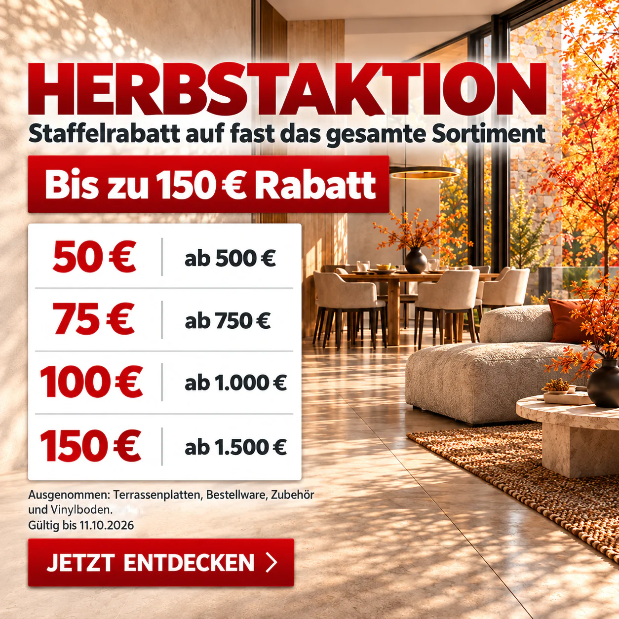 Herbstaktion: 50 € ab 500 €, 75 € ab 750 €, 100 € ab 1.000 €, 150 € ab 1.500 € Warenwert, gültig bis 11.10.2026